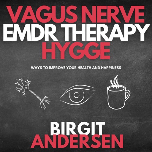 Vagus Nerve - Emdr Therapy - Hygge, BIRGIT ANDERSEN