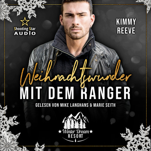 Weihnachtswunder mit dem Ranger - Winter Dream Resort, Band 2 (ungekürzt), Kimmy Reeve