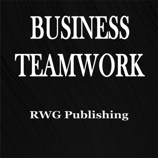 Business Teamwork, RWG Publishing