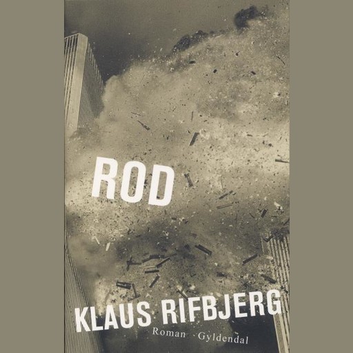 Rod, Klaus Rifbjerg