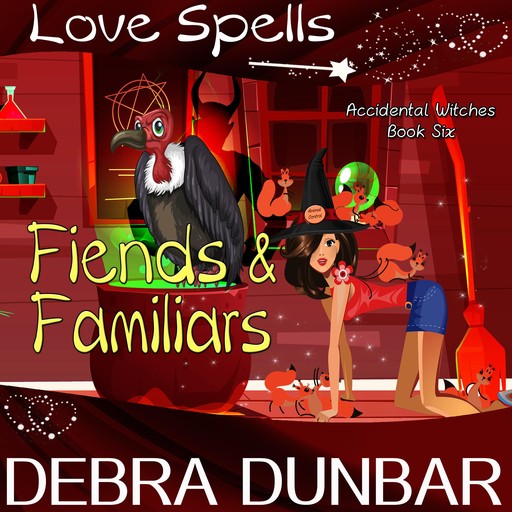 Fiends and Familiars, Debra Dunbar