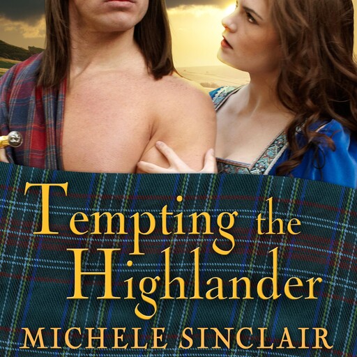 Tempting the Highlander, Michele Sinclair