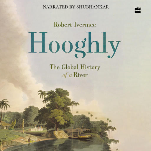 Hooghly, Robert Ivermee