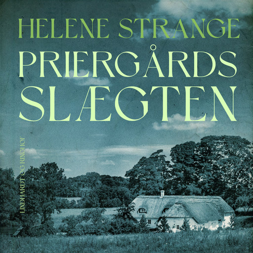 Priergårdsslægten, Helene Strange