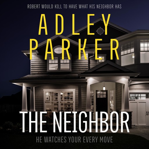 The Neighbor, Adley Parker