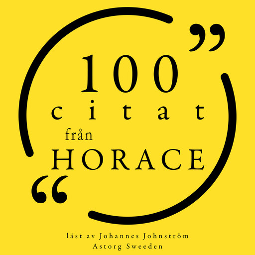 100 citat från Horace, Horace