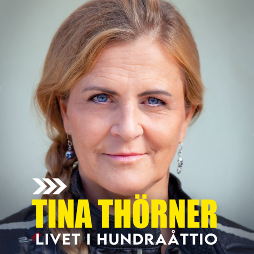 Livet i hundraåttio, Tina Thörner
