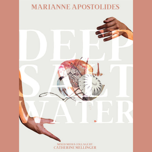 Deep Salt Water (Unabridged), Marianne Apostolides