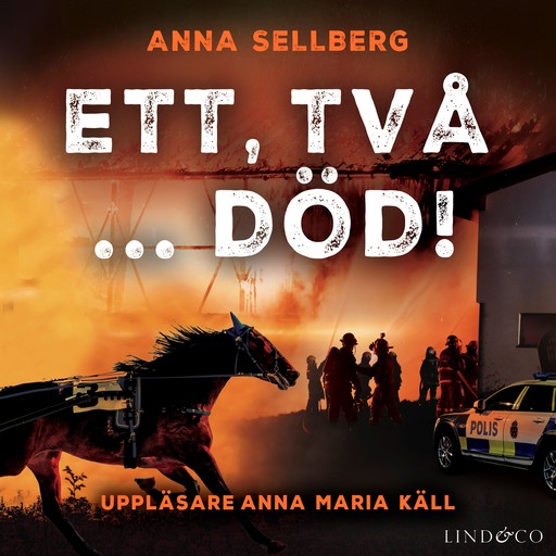 Ett, två ... död!, Anna Sellberg