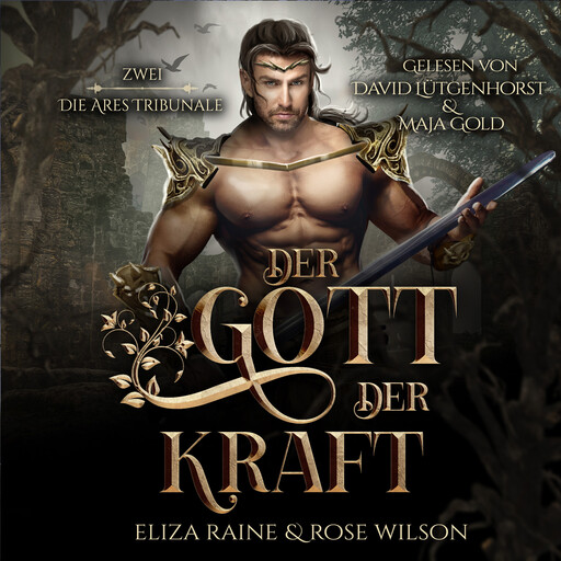 Der Gott der Kraft (Die Ares Tribunale 2) Griechische Fantasy Hörbuch, Eliza Raine, Rose Wilson