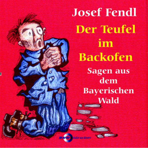 Josef Fendl Der Teufel im Backofen, Josef Fendl