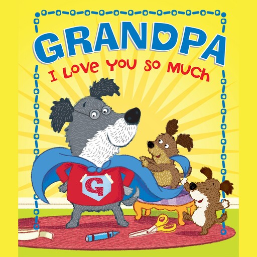 Grandpa, I Love You So Much, Sequoia Kids Media