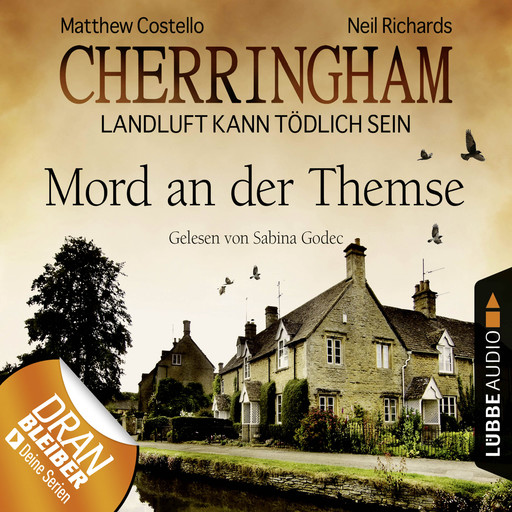 Cherringham - Landluft kann tödlich sein, Folge 1: Mord an der Themse (DEU) (gekürzt), Matthew Costello, Neil Richards