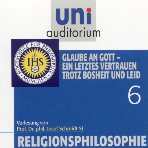 Religionsphilosophie (6), Josef Schmidt