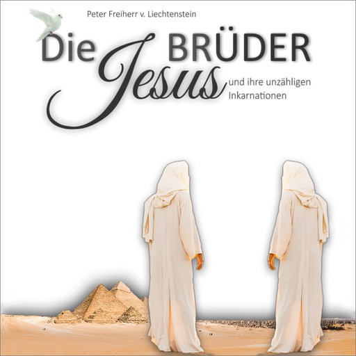 Die Jesusbrüder, Peter Freiherr von Liechtenstein