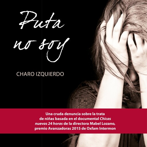 Puta no soy, Rosario Izquierdo