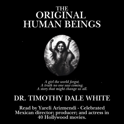 The Original Human Beings, Timothy White
