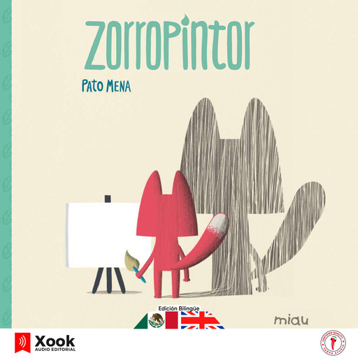 Zorro pintor - Fox painter, Pato Mena