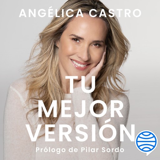 Tu mejor versión, Angélica Castro