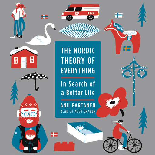 The Nordic Theory of Everything, Anu Partanen