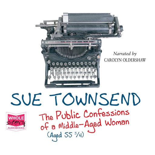 Public Confessions of a Middle Aged Woman, Sue Townsend