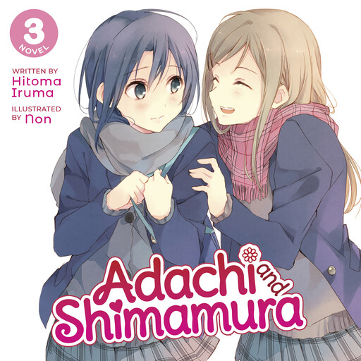 Adachi and Shimamura (Light Novel) Vol. 3, Hitoma Iruma, Non