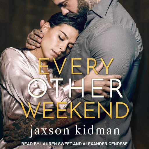 Every Other Weekend, Jaxson Kidman