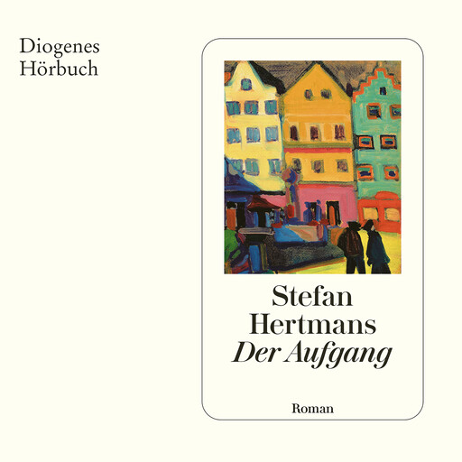 Der Aufgang (Ungekürzt), Stefan Hertmans