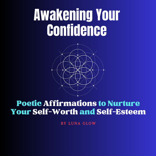 Awakening Your Confidence, Luna Glow