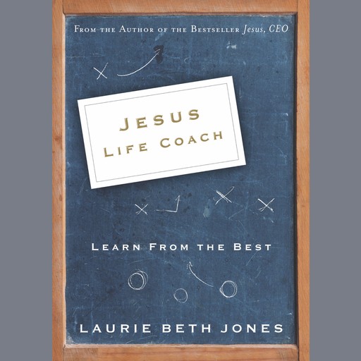 Jesus, Life Coach, Laurie Beth Jones