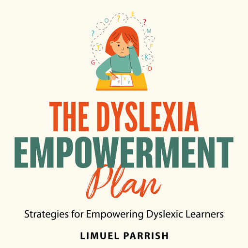 The Dyslexia Empowerment Plan, Limuel Parrish