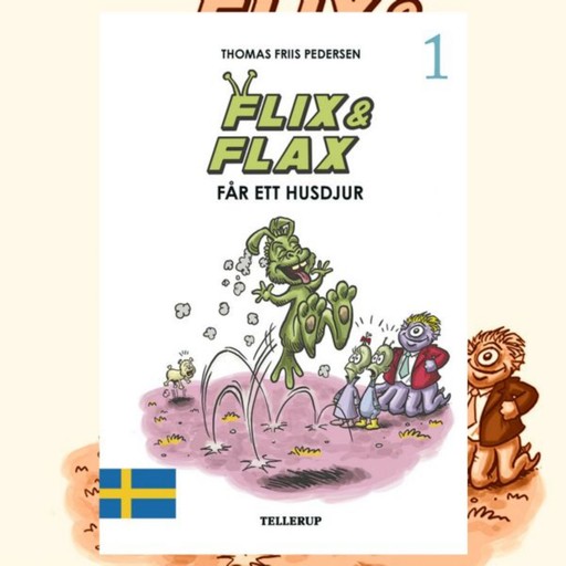 Flix & Flax #1: Flix & Flax får ett husdjur, Thomas Friis Pedersen