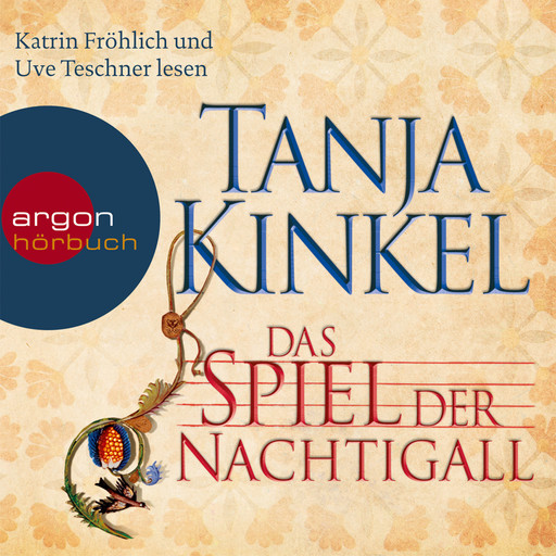 Das Spiel der Nachtigall (Gekürzte Fassung), Tanja Kinkel