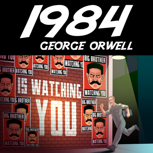 George Orwell: 1984 (deutschsprachige Gesamtausgabe), George Orwell