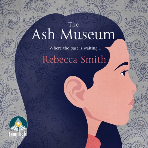 The Ash Museum, Rebecca Smith