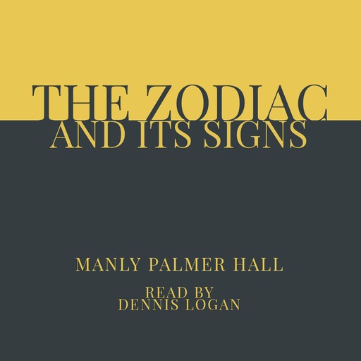 The Zodiac and Its Signs, Manly Palmer Hall
