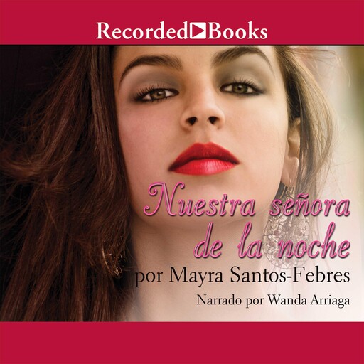 Nuestra senora de la noche (Our Lady of the Night), Mayra Santos-Febres