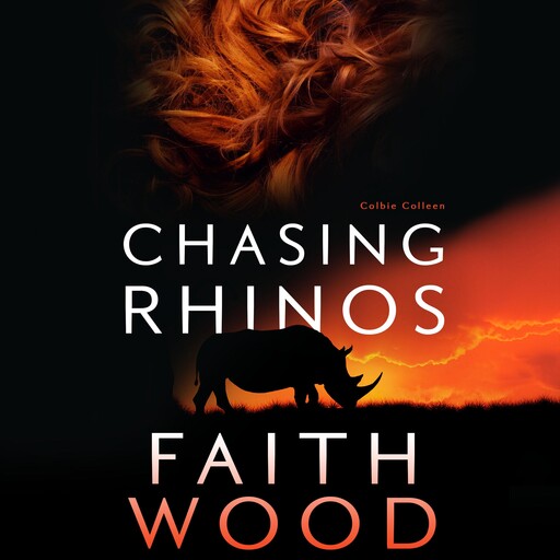 Chasing Rhinos, Faith Wood