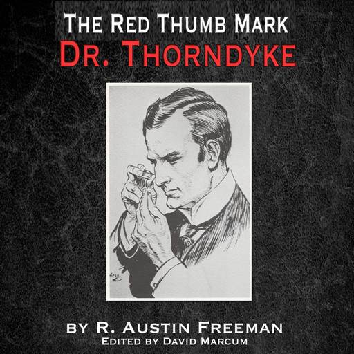 The Red Thumb Mark, R.Austin Freeman