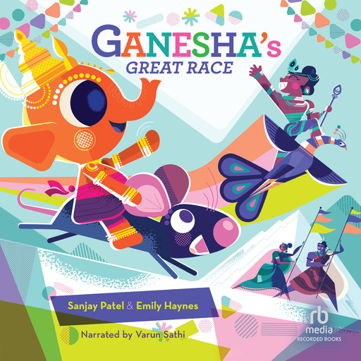 Ganesha's Great Race, Sanjay Patel, Emily Haynes