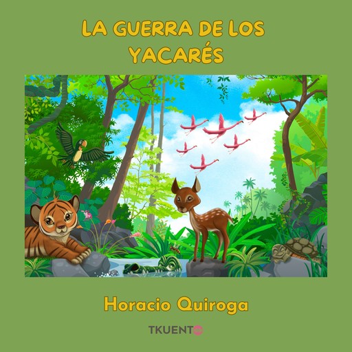 La guerra de los yacarés, Horacio Quiroga