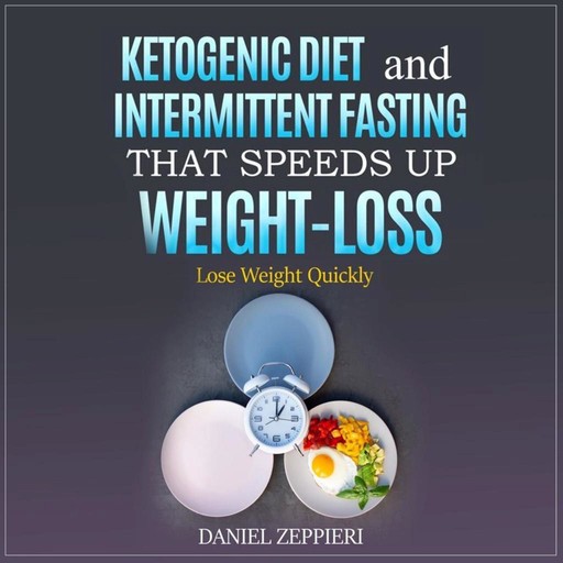 Ketogenic Diet and Intermittent Fasting that Speeds Up Weight loss lose weight quickly, Susan, Zeppieri