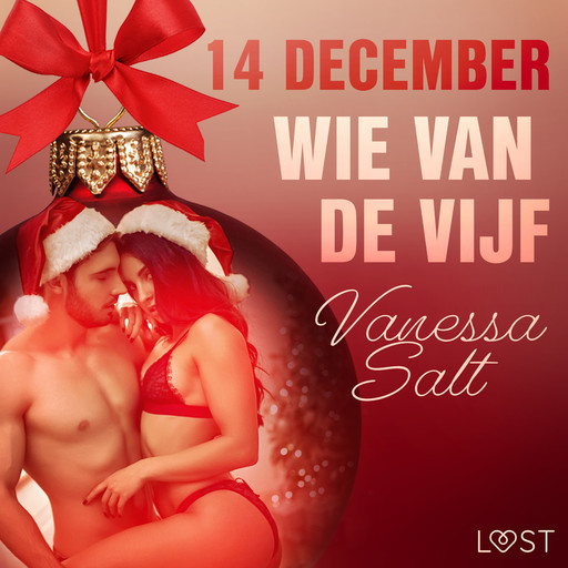 14 december: Wie van de vijf – een erotische adventskalender, Vanessa Salt