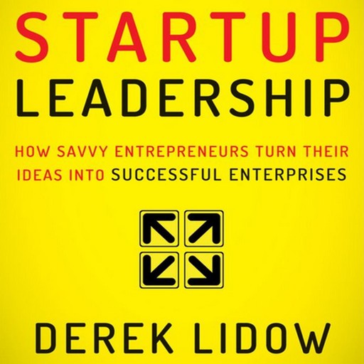 Startup Leadership, Derek Lidow