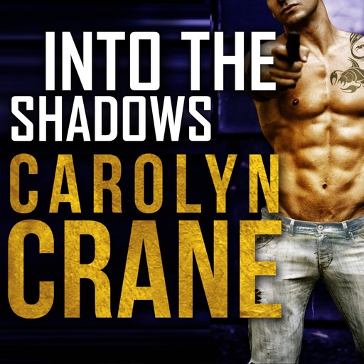 Into the Shadows, Carolyn Crane