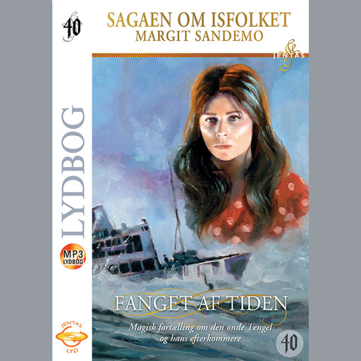 Isfolket 40 - Fanget af tiden, Margit Sandemo