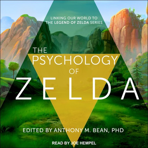 The Psychology of Zelda, Anthony M. Bean