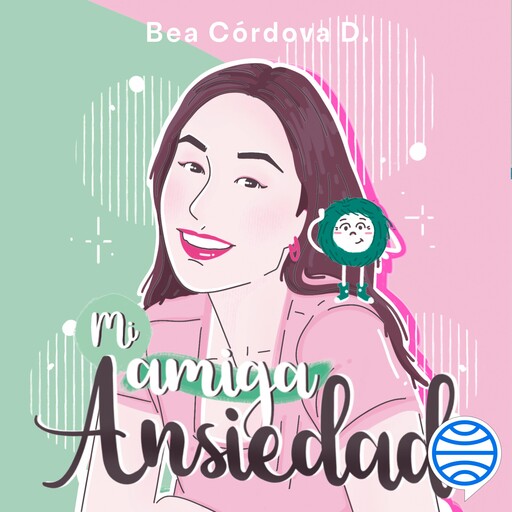 Mi amiga ansiedad, Beatriz Córdova