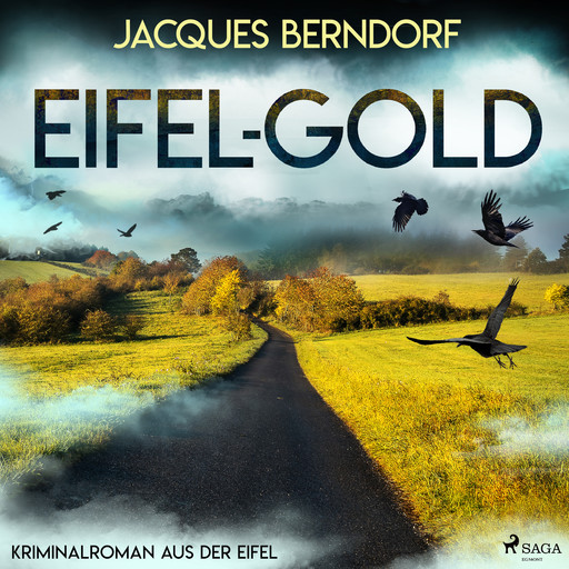 Eifel-Gold (Kriminalroman aus der Eifel), Jacques Berndorf