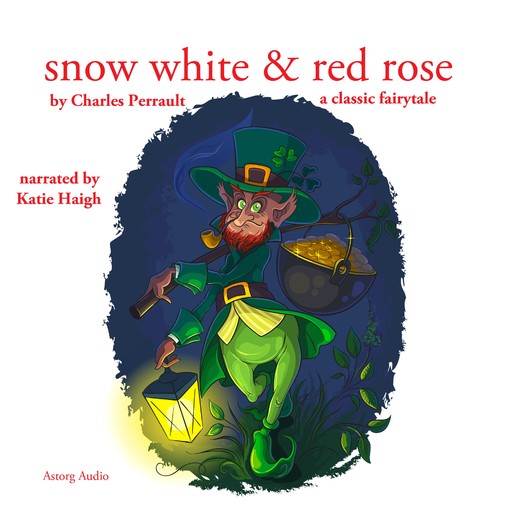 Snow White and Rose Red, a Fairy Tale, Brothers Grimm